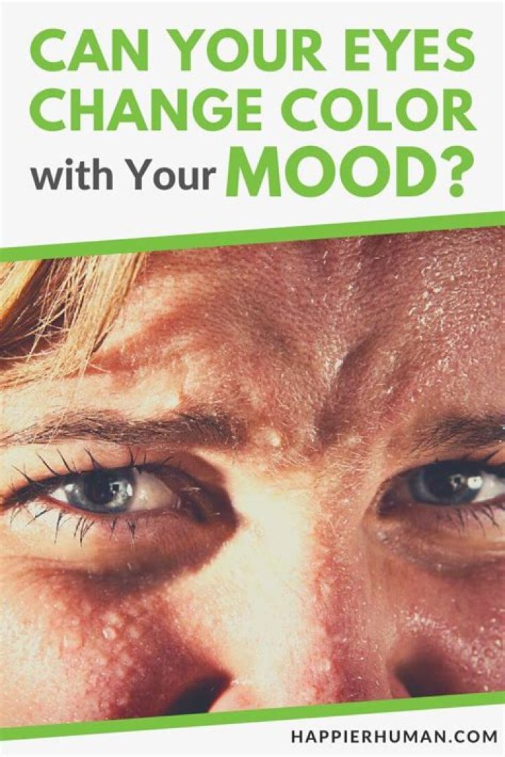 Do blue eyes change color with mood?