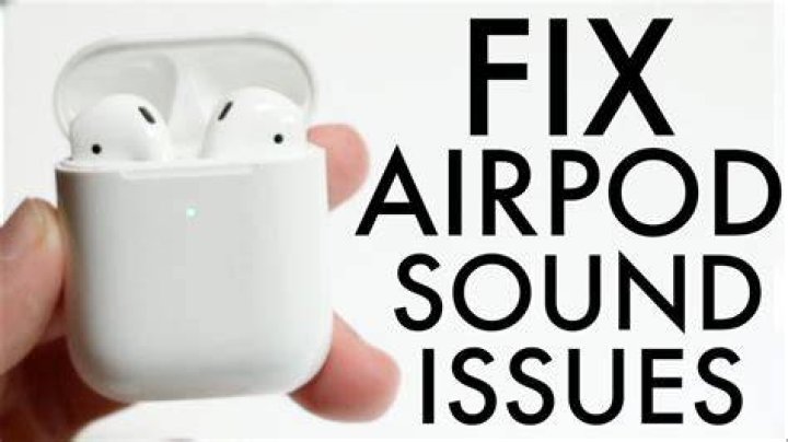 How do I fix AirPods sound quality?