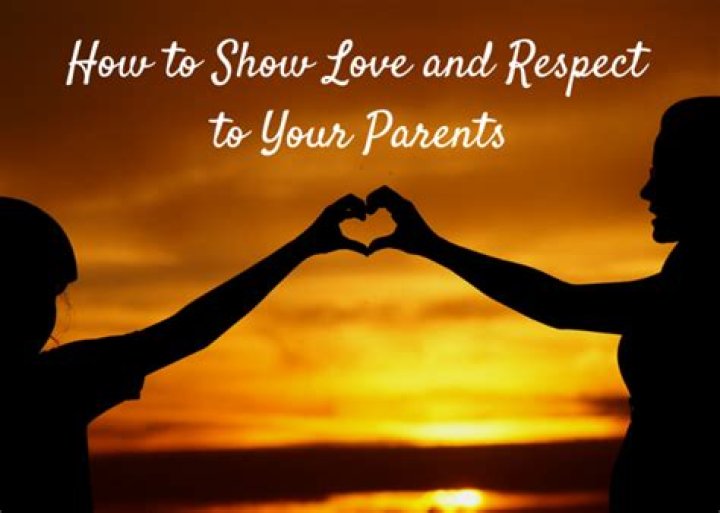 In what way you show love and respect to your family?
