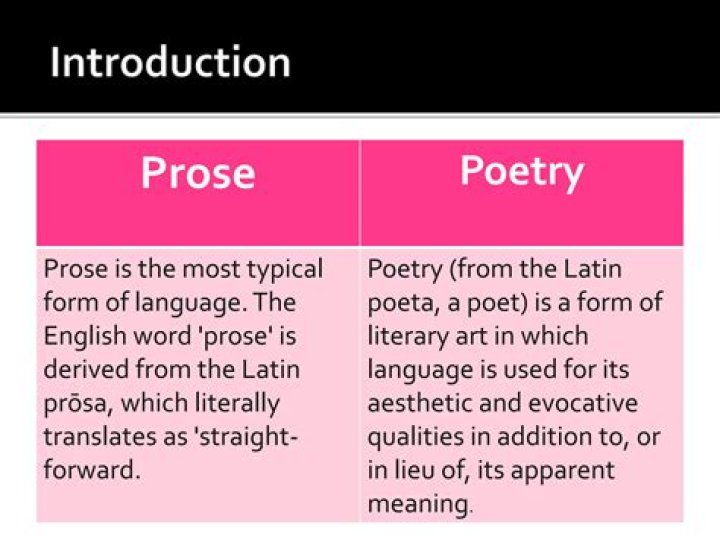What are the characteristics of prose and poetry?
