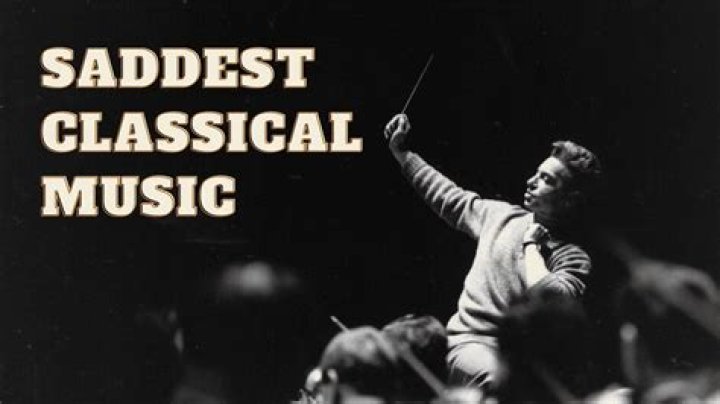 What is the saddest classical song?