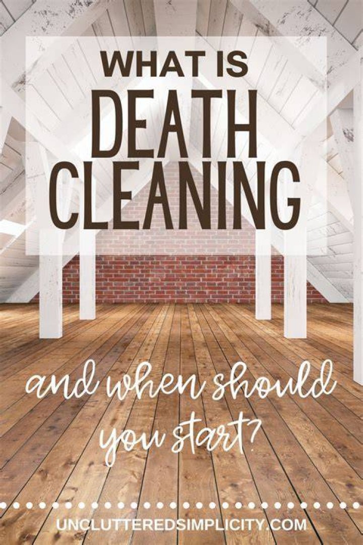 When should I start death cleaning?