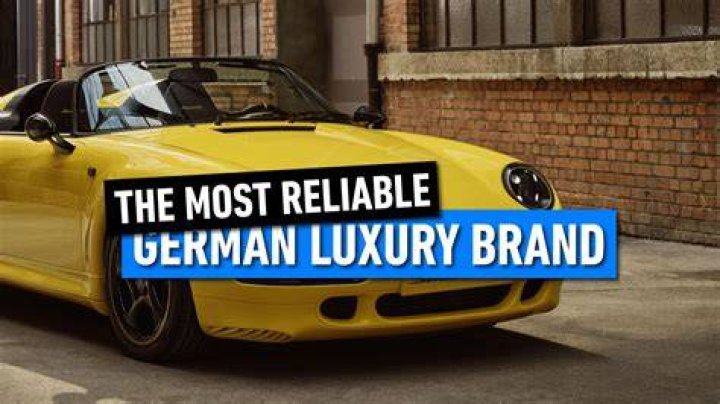 Which German brand is most reliable?